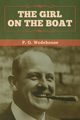 The Girl on the Boat, Wodehouse P.  G.