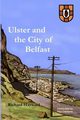 Ulster and the City of Belfast, Hayward Richard