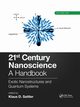 21st Century Nanoscience - A Handbook, 