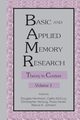Basic and Applied Memory Research, 