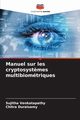 Manuel sur les cryptosyst?mes multibiomtriques, Venkatapathy Sujitha