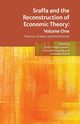 Sraffa and the Reconstruction of Economic Theory, 