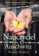 Nauczyciel z Auschwitz, Holden Wendy
