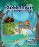 Greenman and the Magic Forest Starter Teacher?s Book with Digital Pack, Hill Katie, Elliott Karen