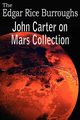 John Carter on Mars Collection, Burroughs Edgar Rice