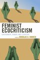 Feminist Ecocriticism, 
