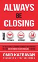 Always Be Closing, Kazravan Omid