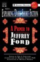 Exploring Dark Short Fiction #4, Ford Jeffrey