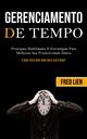 Gerenciamento De Tempo, Lien Fred