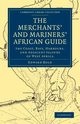 The Merchant's and Mariner's African Guide, Bold Edward