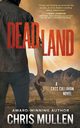 Dead Land, Mullen Chris