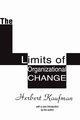 The Limits of Organizational Change, Kaufman Herbert