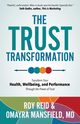 The Trust Transformation, Reid Roy