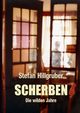 Scherben, Hillgruber Stefan