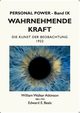 Wahrnehmende Kraft, Atkinson William Walker
