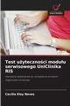 Test uytecznoci moduu serwisowego UniClinika RIS, Eloy Neves Ceclia