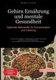 Gehirn Ernhrung und mentale Gesundheit, Saage - Deutschland Bendis A. I.