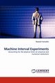 Machine Interval Experiments, Sainudiin Raazesh