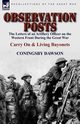Observation Posts, Dawson Coningsby William