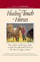 The Healing Touch of Horses, 