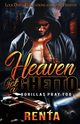 Heaven Got a Ghetto, Renta