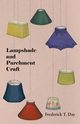 Lampshade and Parchment Craft, Day Frederick T.
