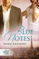 Blue Notes, Anthony Shira