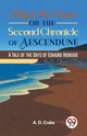 Alfgar The Dane Or The Second Chronicle Of Aescendune A Tale Of The Days Of Edmund Ironside, Crake A. D.