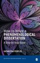 How to Write a Phenomenological Dissertation, Peoples Katarzyna