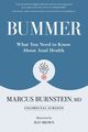 Bummer, Burnstein Marcus