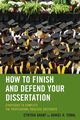 How to Finish and Defend Your Dissertation, Grant Cynthia
