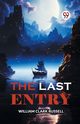 The Last Entry, Russell William Clark