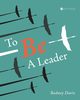To Be a Leader, Davis Rodney