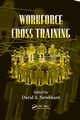 Workforce Cross Training, 