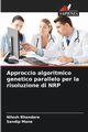 Approccio algoritmico genetico parallelo per la risoluzione di NRP, Bhandare Nilesh