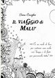 Il viaggio di Mal?, Ciniglio Sara