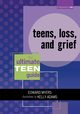 Teens, Loss, and Grief, Myers Edward