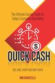 Quick Cash- The Ultimate Survival Guide For Today's Economic Uncertainty, Barricelli MM