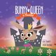 The Bunny Queen Is Thankful, Flaherty Leah