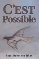 C'est Possible, von Oskar Count Walter