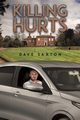 Killing Hurts, Saxton Dave