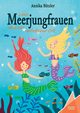Zwei Meerjungfrauen, Btzler Annika