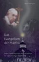 Das Evangelium der Martha, Dalmagena Maria