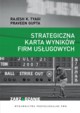 Strategiczna karta wynikw firm usugowych, Tyagi Rajesh K., Gupta Praveen