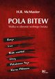 Pola bitew, McMaster Herbert Raymond