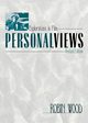 Personal Views, Wood Robin