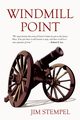Windmill Point, Stempel Jim