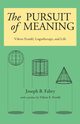 The Pursuit of Meaning, Fabry Joseph B.