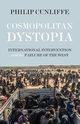 Cosmopolitan dystopia, Cunliffe Philip