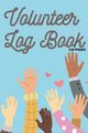 Volunteer Log Book, Millie Zoes
